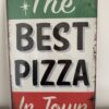 Metall seinapilt The Best Pizza